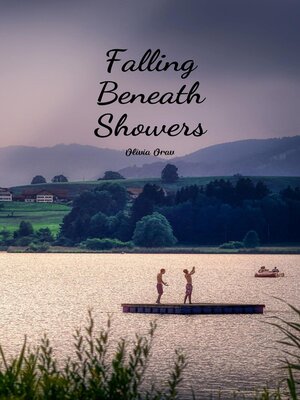 cover image of Falling Beneath Showers